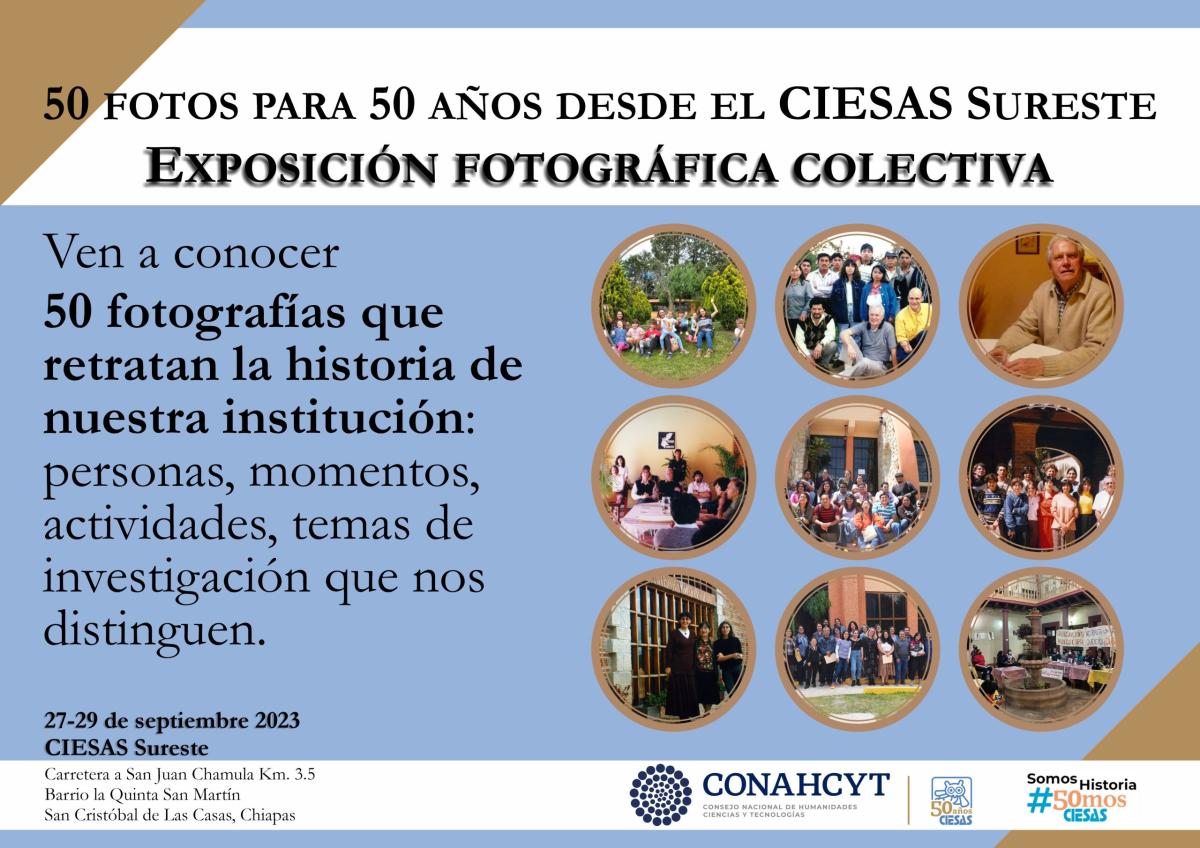 50 Aniversario del CIESAS Exposición fotográfica